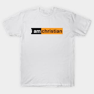 I am christian T-Shirt